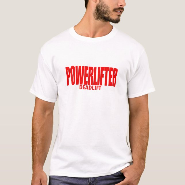 POWERLIFTER GEAR T-Shirt (Front)