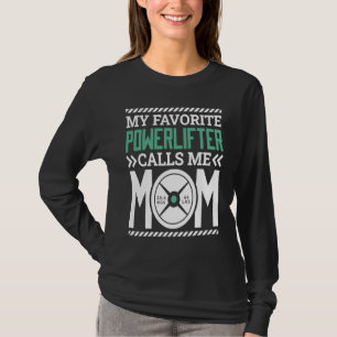 Powerlifter Mom Mommy for Powerlifting Mother 1 T-Shirt