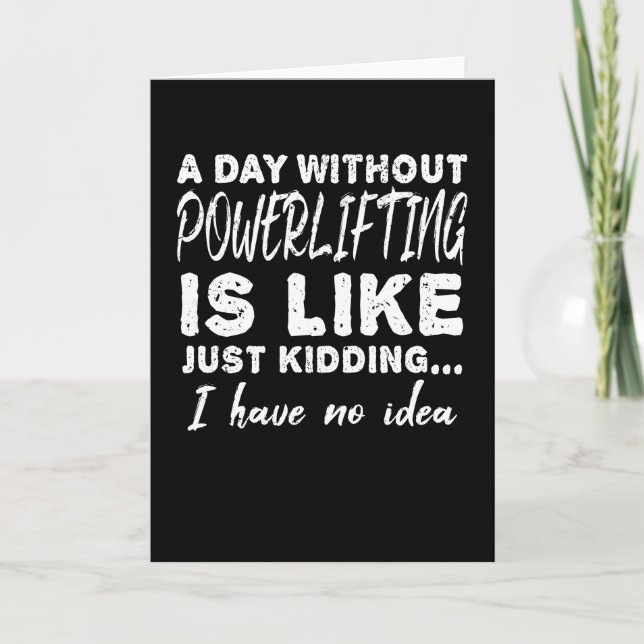 Powerlifting Bodybuilding Saying Gift Card (Front)