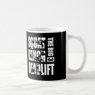Powerlifting - Squat, Bench, Deadlift Coffee Mug