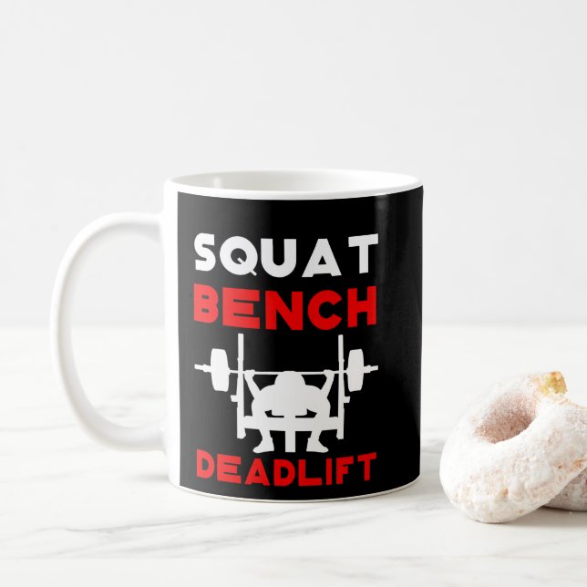 Powerlifting  Squat Bench Deadlift Weightlifting Coffee Mug (With Donut)