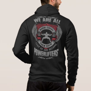 Powerlifting - STEP UP - Gym Workout Motivational Hoodie