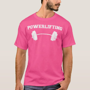 Powerlifting Weightlifting Gym Barbell Sports T-Shirt