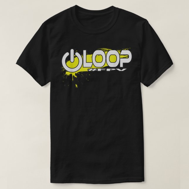Powerloop Fpv Drone Drone Pilot Drone Copter Race  T-Shirt (Design Front)