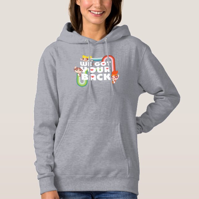 Powerpuff Girls: We Got Your Back Hoodie (Front)