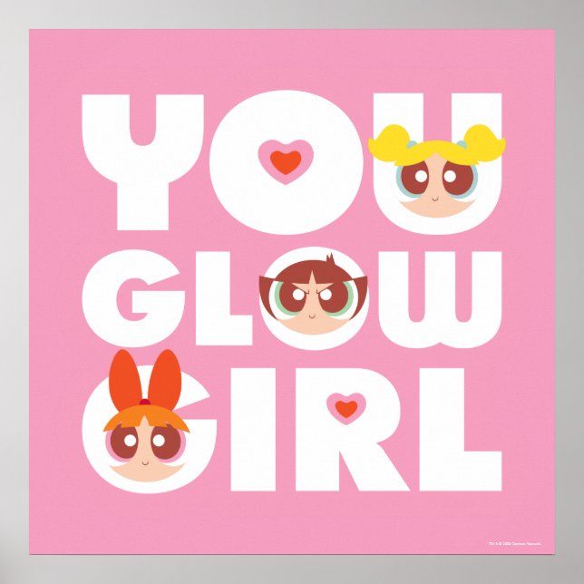 Powerpuff Girls: You Glow Girl Poster (Front)