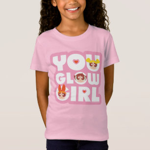 Powerpuff Girls: You Glow Girl T-Shirt