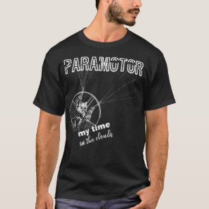 PPG Paramotoring and Paraglider Paramotor Paraglid T-Shirt