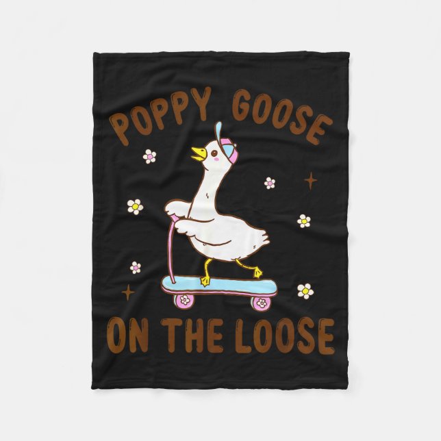 Ppy Goose On The Loose Funny Birthday Matching Fam Fleece Blanket (Front)