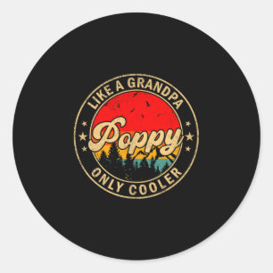 Ppy Like A Grandpa Only Cooler Retro For Papa Gran Classic Round Sticker