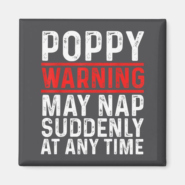 Ppy Warning May Nap Suddenly At Any Time For Grand Magnet (Front)