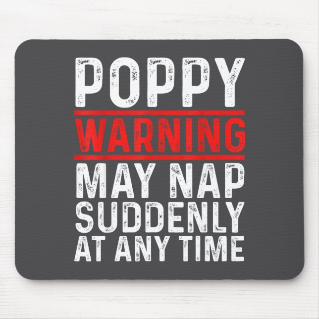 Ppy Warning May Nap Suddenly At Any Time For Grand Mouse Mat (Front)