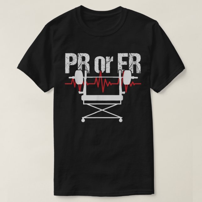 Pr Or Er Weightlifting Bodybuilding Fitness Gym T-Shirt (Design Front)