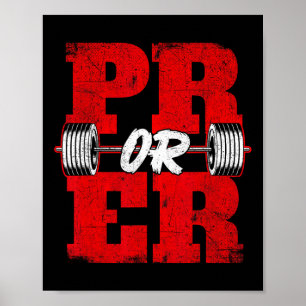 Pr Or Er - Workout Gym Weightlifting Bodybuilding Poster