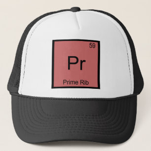 Pr - Prime Rib Funny Chemistry Element Symbol Tee Trucker Hat