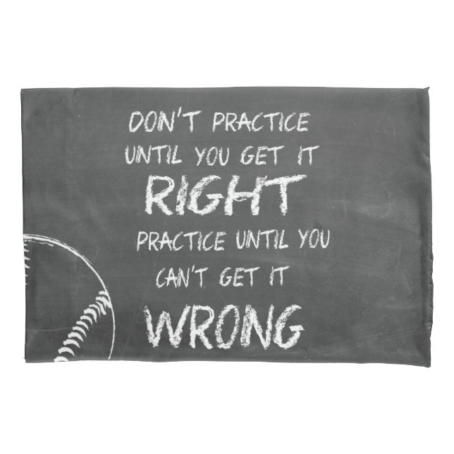 Practice Baseball Motivational Pillowcase (Front)