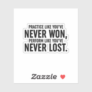 Practice Like You've Never Won