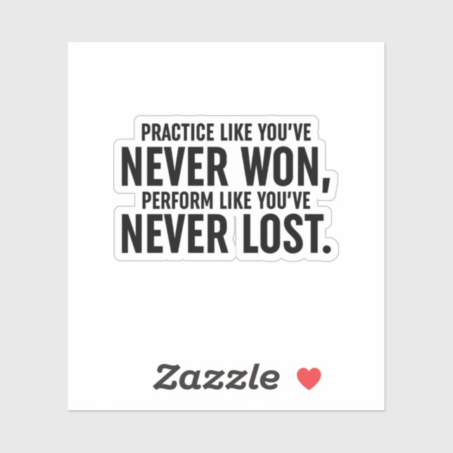 Practice Like You've Never Won (Sheet)
