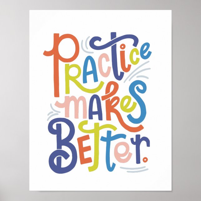 Practice Makes Better Poster (Front)