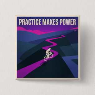 Practice Makes Power 15 Cm Square Badge