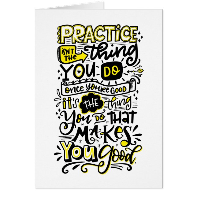 Practice Makes You Good (Front)