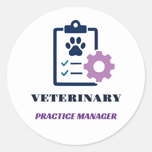 🩺 Practice Manager Veterinary Clinic Team 🩺 Classic Round Sticker (Front)
