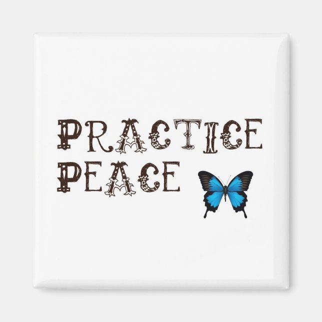 Practice Peace Magnet (Front)
