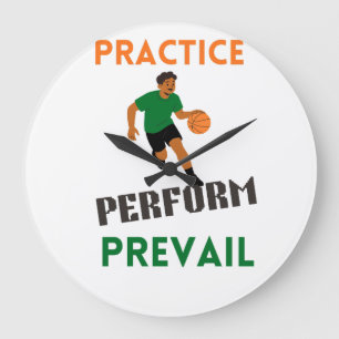 Practice. Perform. Prevail. Basketball Motivation Large Clock