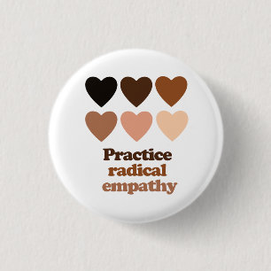 Practice Radical Empathy 3 Cm Round Badge