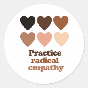 Practice Radical Empathy Classic Round Sticker
