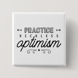 Practice Reckless Optimism Typography 15 Cm Square Badge
