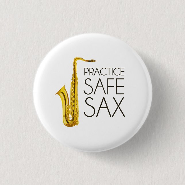 Practice Safe Sax 3 Cm Round Badge (Front)
