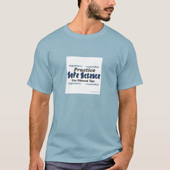 Practice Safe Science T-shirt (Front)