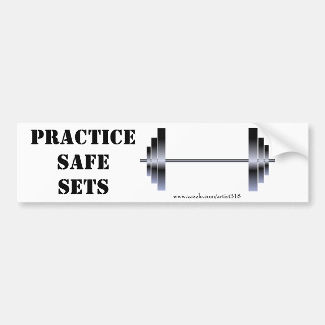 Practice Safe Sets (bumper sticker) Bumper Sticker (Front)