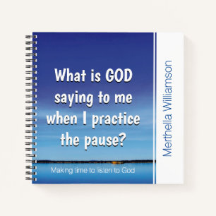 PRACTICE THE PAUSE Christian Notebook Journal