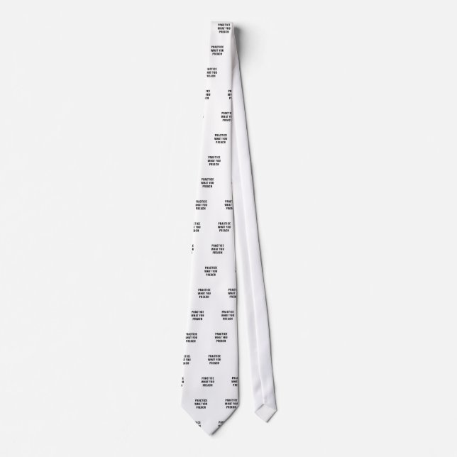 Practice What You Preach Tie (Front)