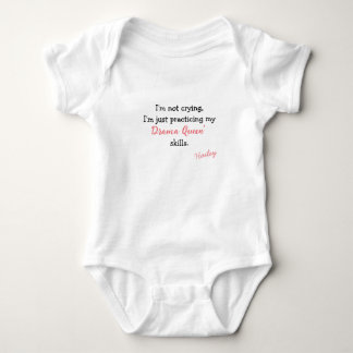 Practicing My Drama Queen Skills Personalised Baby Bodysuit