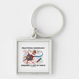 Practicing Neurology Requires A Lot Of Nerve Key Ring