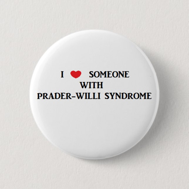 Prader-Willi Syndrome 6 Cm Round Badge (Front)