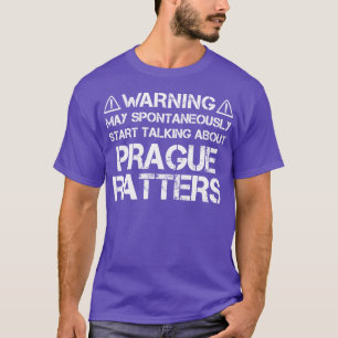 Prague Ratter Warning T-Shirt