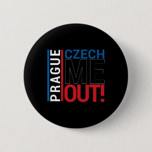 Prague Shirt Love Czech Me Out Czech Republic Souv 6 Cm Round Badge