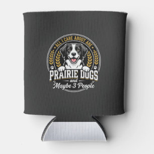 Prairie Dogs Maybe 3 People Design Can Cooler