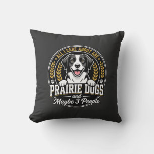 Prairie Dogs Maybe 3 People Design Cushion