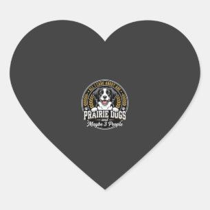 Prairie Dogs Maybe 3 People Design Heart Sticker