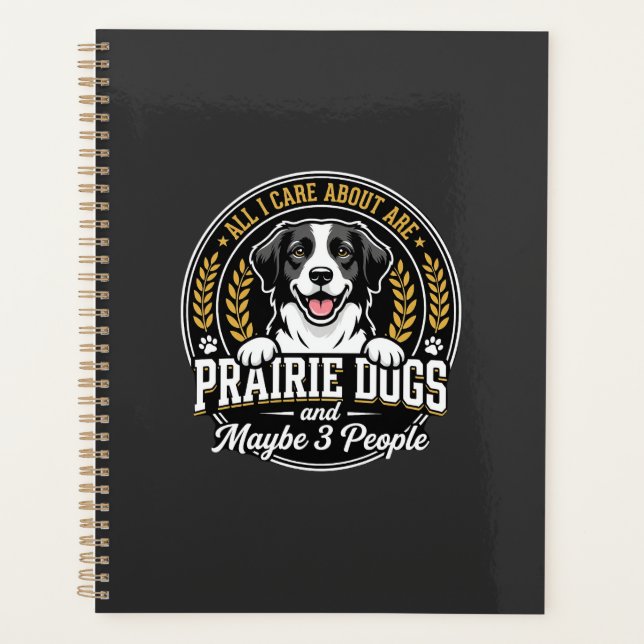 Prairie Dogs Maybe 3 People Design Planner (Front)