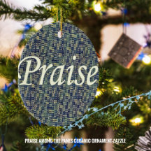 Praise Among The Panes