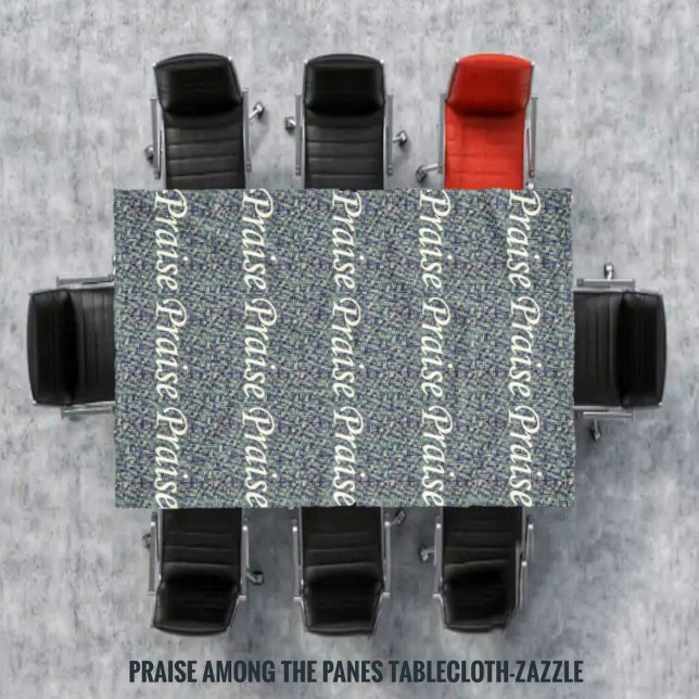 Praise Among The Panes Tablecloth (Creator Uploaded)