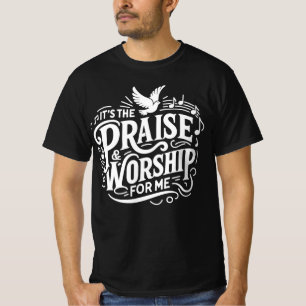 Praise and Worship T-Shirt