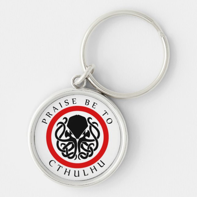 Praise Be To Cthulhu Key Ring (Front)