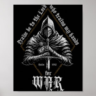 Praise Be To The Lord Who Train My Hands For War P Poster